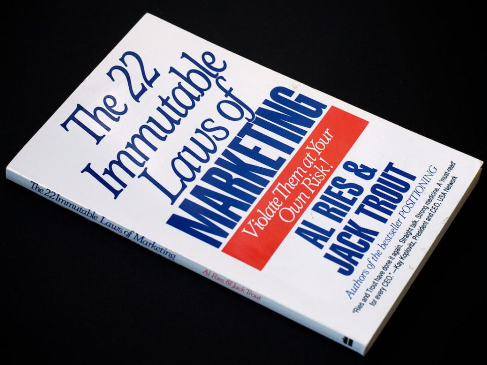 22 immutable laws of marketing by al ries & jack trout